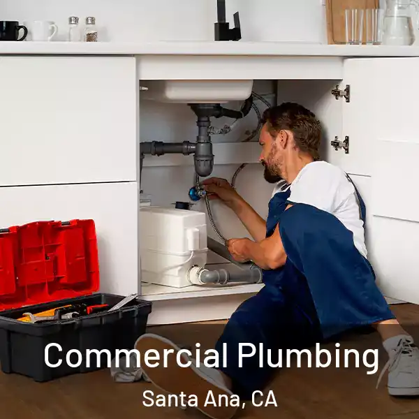  Commercial Plumbing Santa Ana, CA
