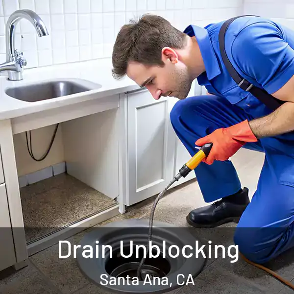  Drain Unblocking Santa Ana, CA